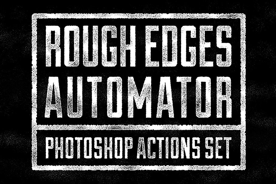 粗糙破损毛糙边缘PS动作 Rough Edges Automator – PS Actions插图