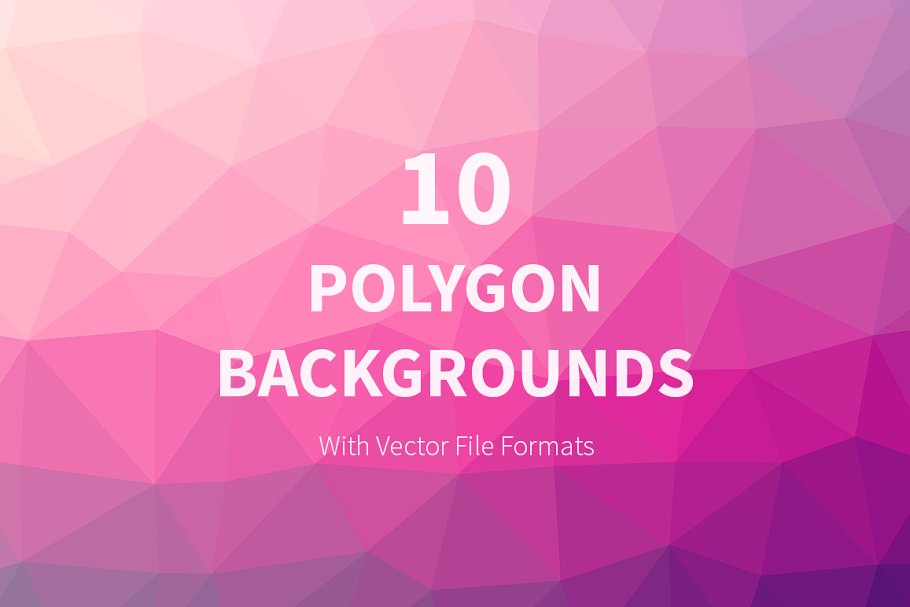 10款多边形图形矢量背景 10 Polygon Backgrounds in Vector插图