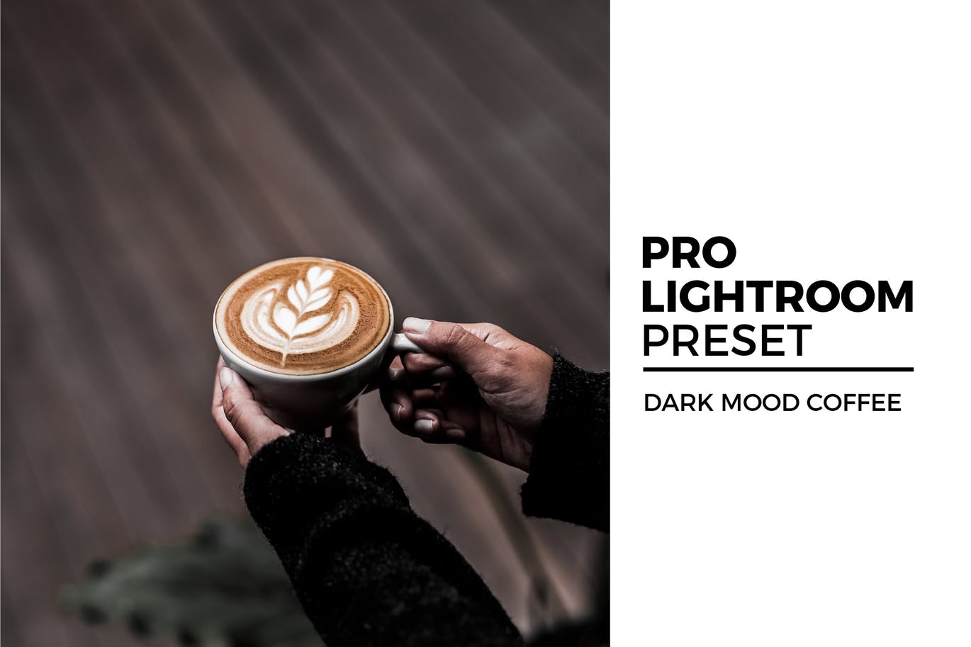 黑咖啡照片后期调色LR预设 Dark Mood Coffee Lightroom Preset插图