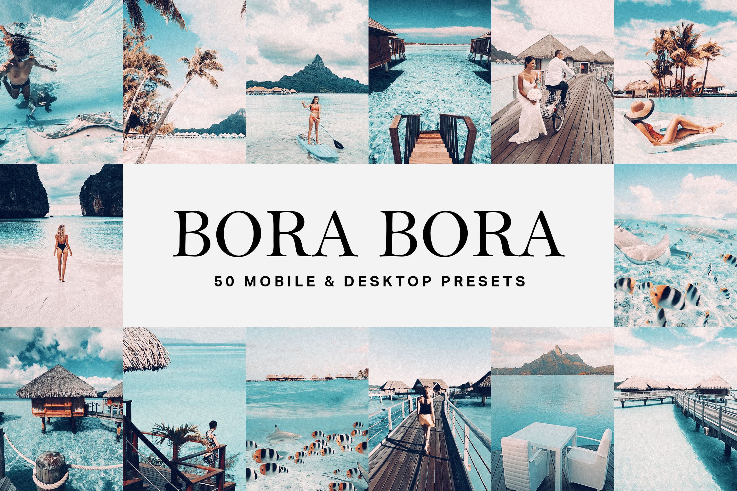 50款浪漫蜜月海岛旅行照片Lightroom预设&LUT 50 Bora Bora Lightroom Presets and LUTs插图