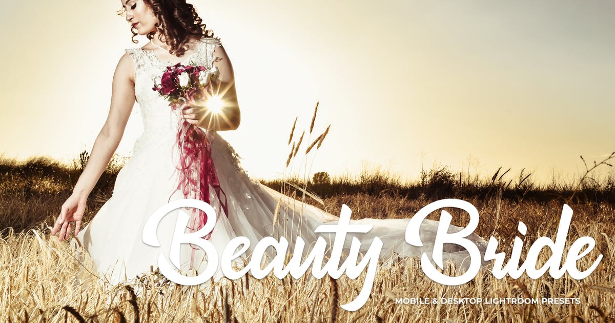 婚礼摄影照片后期处理Lightroom调色预设 Beauty Bride Mobile & Desktop Lightroom Presets插图
