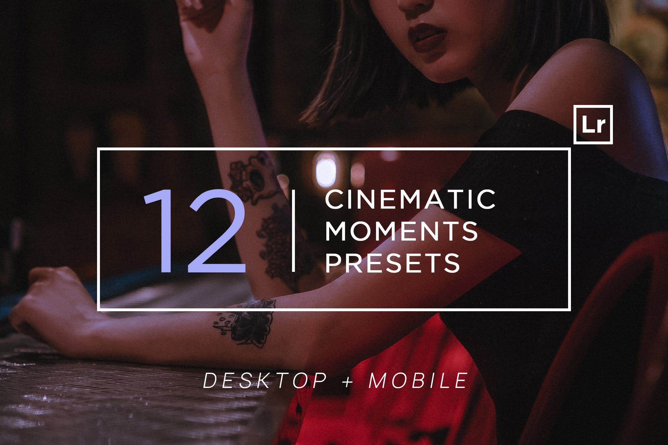 12个电影院屏幕效果Lightroom预设 12 Cinematic Moments Lightroom Presets插图