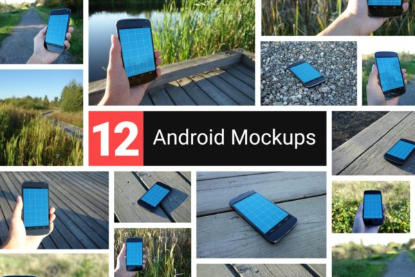真实场景的手持安卓手机设备样机 12 Realistic Android Mockups