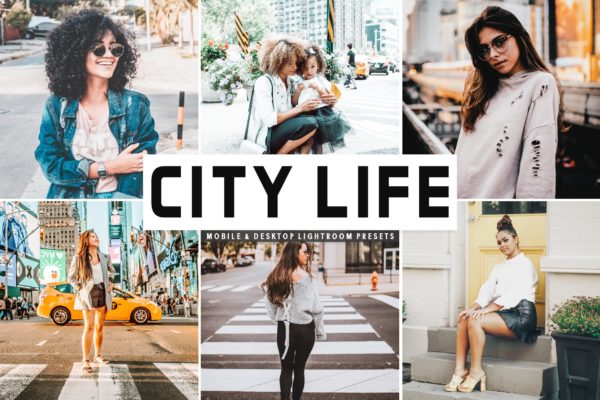 城市生活照片必备调色滤镜亿图网易图库精选LR预设 City Life Mobile &amp; Desktop Lightroom Presets