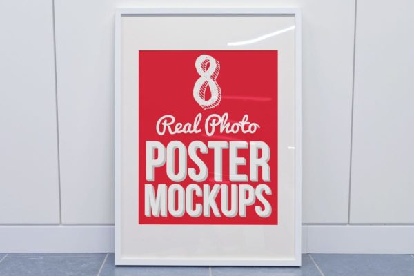 8张真实照片广告海报样机设计 8 Real Photo Poster Mockups