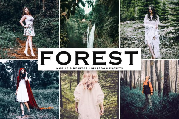 森林背景人像摄影后期处理调色滤镜LR预设 Forest Mobile &amp; Desktop Lightroom Presets