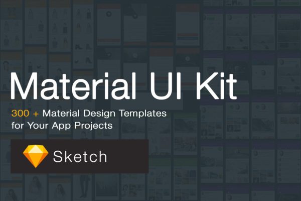 Material Design设计规范移动APP应用设计套件[for Sketch] Material Design UI KIT &#8211; 300+ for Sketch