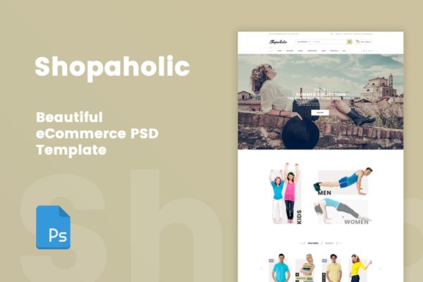 独立电商网站PSD模板合集 Shopaholic &#8211; Beautiful eCommerce PSD Template