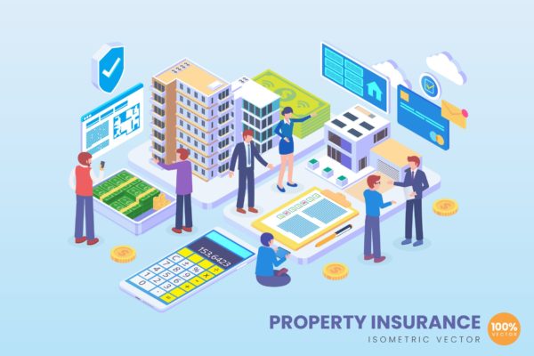 财产保险服务场景2.5D等距概念矢量插画 Isometric Property Insurance Vector Concept