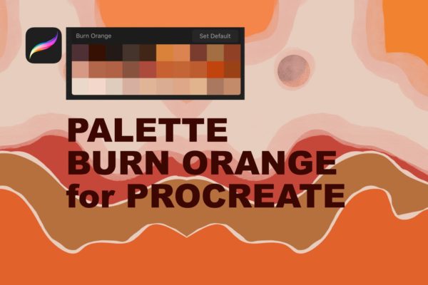 Procreate插画应用火橙色/橙色调色板 Palette Burn Orange for Procreate