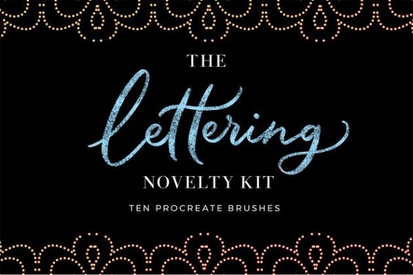 10款手写字体字母笔刷[for Procreate] Procreate Lettering Brushes Novelty