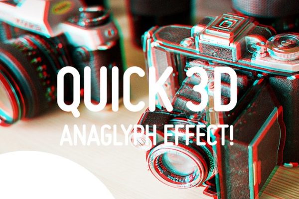 3D立体化浮雕照片处理效果PS动作 Quick 3D Anaglyph Effect