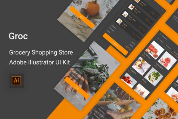 杂货店水果店购物APP应用UI设计16图库精选套件 Groc &#8211; Grocery Shopping App in Adobe Illustrator