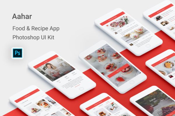 美食&amp;食谱APP应用UI用户交互界面设计PSD模板 Aahar &#8211; Food &amp; Recipe UI Kit for Photoshop