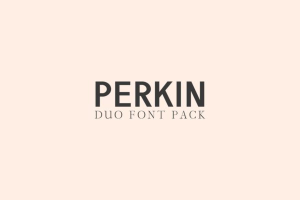 二重奏无衬线&amp;衬线字体合集 Perkin | Duo Font Pack