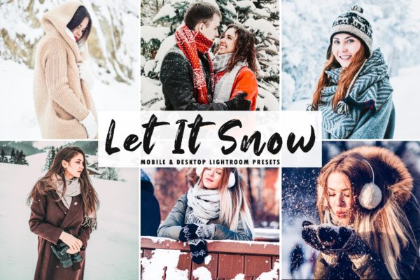 童话风格色调冬季照片效果优化LR预设 Let It Snow Mobile &amp; Desktop Lightroom Presets
