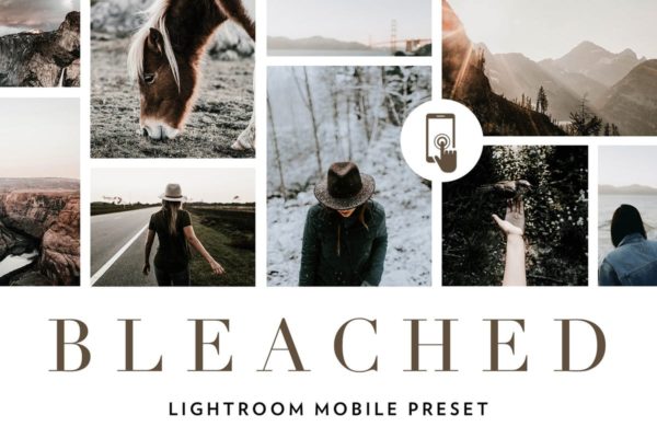 去饱和调色照片效果处理LR预设 Bleached Lightroom Mobile Presets