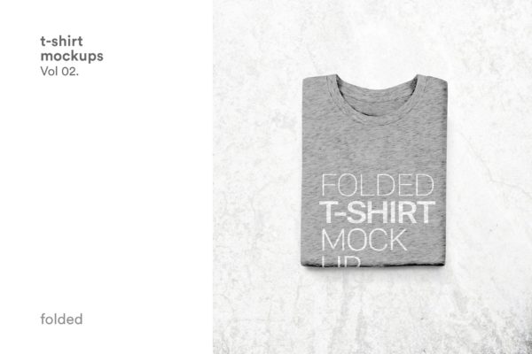 T恤外观设计折叠效果图样机模板v2 T-shirt Mockup Vol 02
