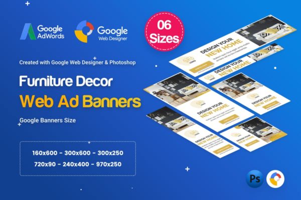 家具装饰品牌推广谷歌广告Banner设计模板 Furniture Decor Banners Ad &#8211; GWD &amp; PSD