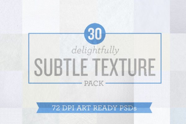 仿旧纸质细微砂砾背景纹理[PSD] WEB Delightfully Subtle Texture Pack PSDs