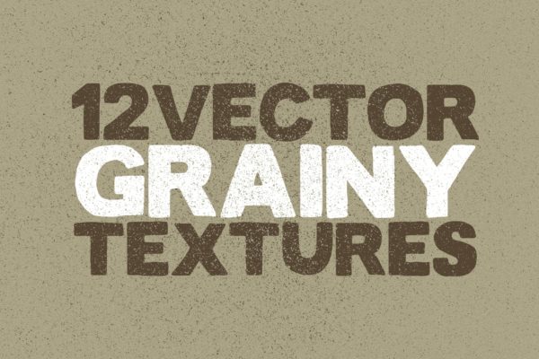 12个粒状磨砂效果矢量纹理背景素材 Vector Grainy Textures x12