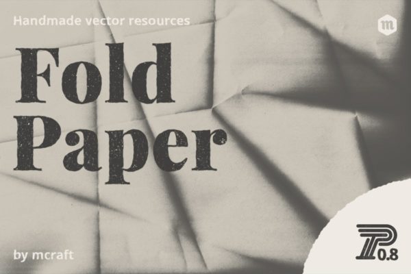 复古折痕纸张纹理套装V8 Fold Paper Texture Pack 0.8