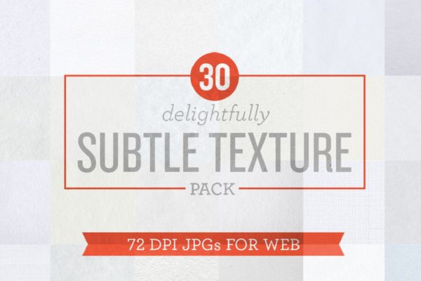 72款牛皮纸/帆布质感纹理素材包 72 dpDelightfully Subtle Texture Pack JPGs