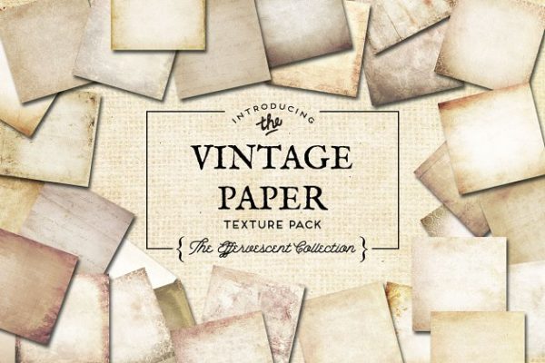 复古做旧纸张纹理 Vintage Paper Textures Effervescent
