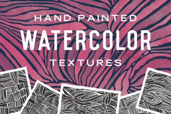 手绘水彩艺术图案纹理合集 Hand Painted Watercolor Textures