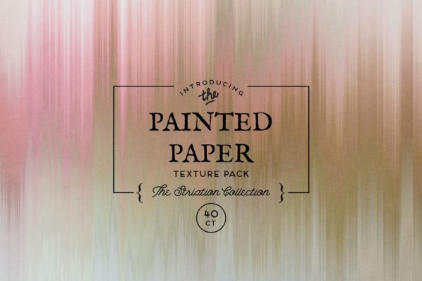 彩绘纸纹理条纹 Painted Paper Textures Striation