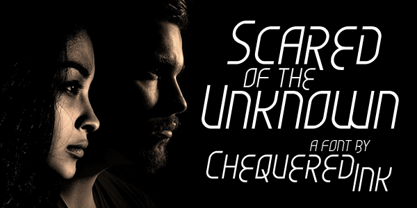 Scared of the Unknown font插图