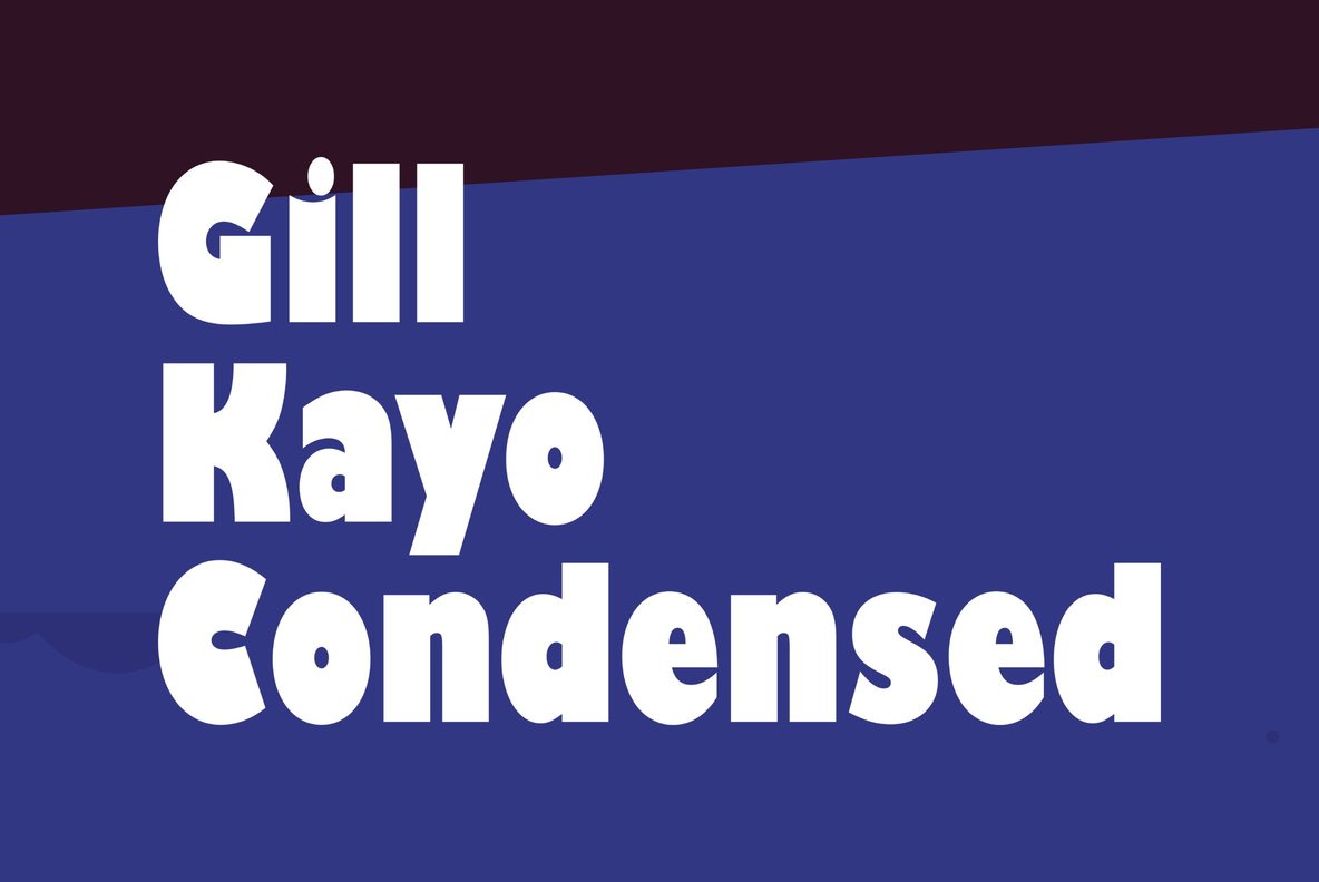 Gill Kayo Condensed Font插图