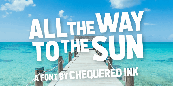 All the Way to the Sun font插图