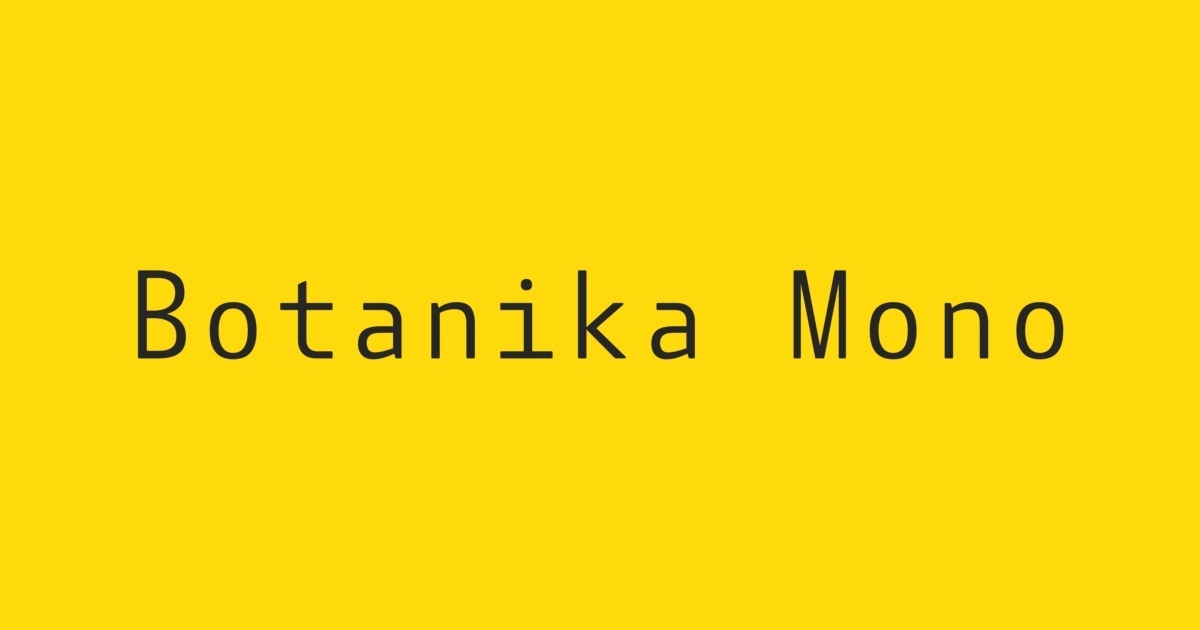 Botanika Mono Font Family插图