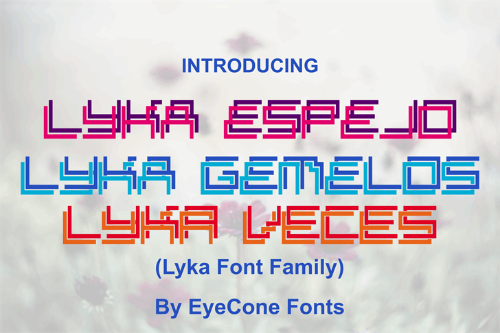 Lyka Espejo font插图1