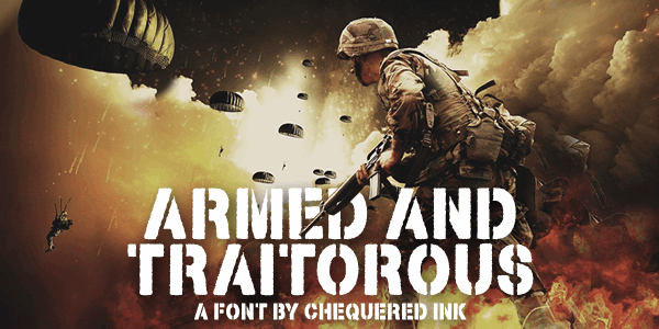Armed and Traitorous font插图