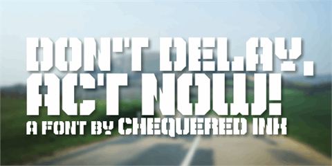 Don't Delay, Act Now! font素材中国精选英文字体