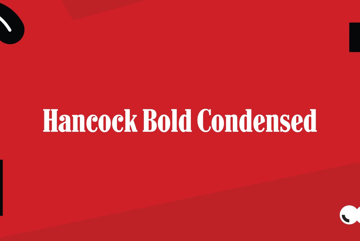 Hancock Bold Condensed Font素材中国精选英文字体