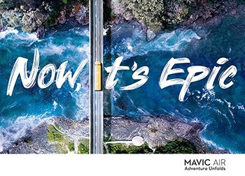 史诗般的旅行体验！大疆Mavic Air广告设计素材中国网精选